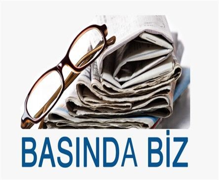Basında Çıkan Haberlerimiz